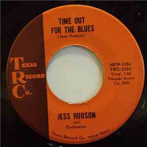 Jess Hudson - Time Out For The Blues / Sho-Nuff download free