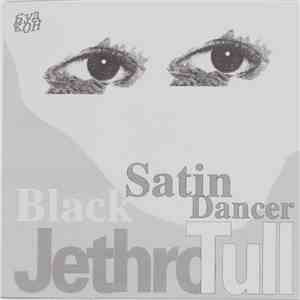 Jethro Tull - Black Satin Dancer download free