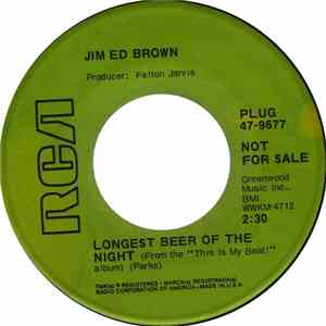 Jim Ed Brown - Longest Beer Of The Night / What's A Girl Like You (Doing In A Place Like This) download free