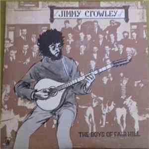 Jimmy Crowley - The Boys Of Fair Hill download mp3 flac