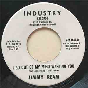 Jimmy Ream - The World Is In A Spell / I Go Out Of My Mind Wanting You download free
