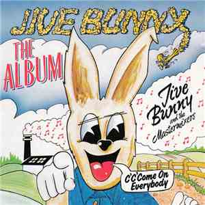 Jive Bunny And The Mastermixers - The Album download free