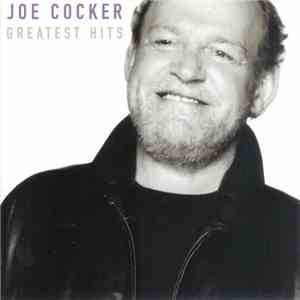Joe Cocker - Greatest Hits download free Joe Cocker - Greatest Hits download mp3 flac
