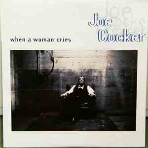 Joe Cocker - When A Woman Cries download free