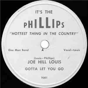Joe Hill Louis - Gotta Let You Go download free