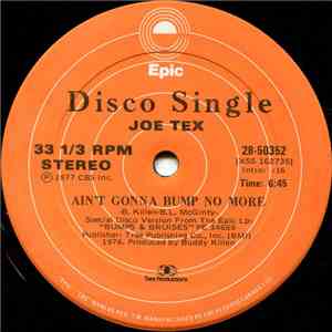 Joe Tex - Ain't Gonna Bump No More / Be Cool (Willie Is Dancing With A Sissy) download free