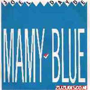 Joel Dayde - Mamy-Blue download free