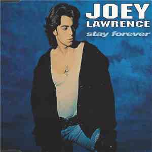 Joey Lawrence - Stay Forever download free