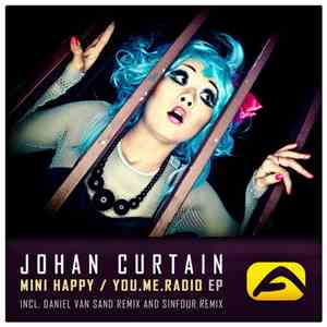 Johan Curtain - Mini Happy / You.Me.Radio EP download free