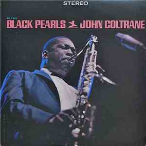 John Coltrane - Black Pearls download free
