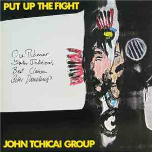 John Tchicai Group - Put Up The Fight download free
