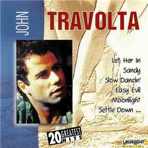 John Travolta - 20 Greatest Hits download free