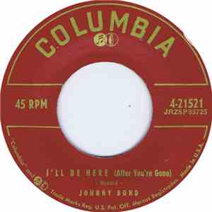 Johnny Bond - I'll Be Here / The Little Rock Roll download free