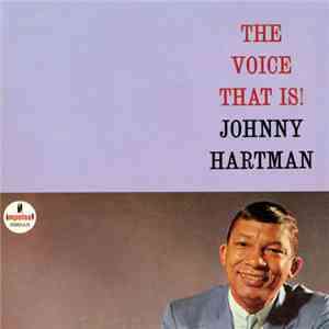Johnny Hartman - The Voice That Is! download mp3 flac