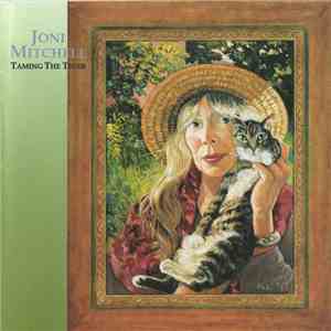 Joni Mitchell - Taming The Tiger download mp3 flac