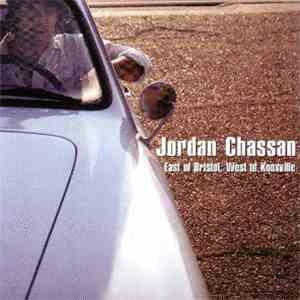 Jordan Chassan - East Of Bristol, West Of Knoxville download free