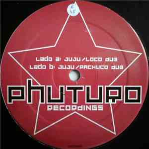 Juju - Loco Dub / Pachuco Dub download free