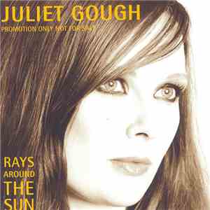 Juliet Gough - Rays Around The Sun download free