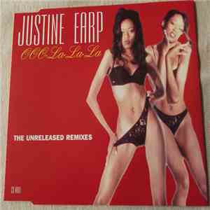Justine Earp - Oh-La-La-La (The Unreleased Remixes) download free
