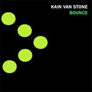 Kain van Stone - Bounce download free