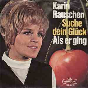 Karin Rauschen - Suche Dein Glück download free