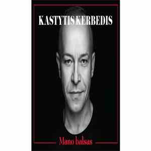 Kastytis Kerbedis - Mano Balsas download free