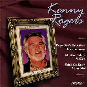 Kenny Rogers - A Profile Of Kenny Rogers download mp3 flac
