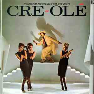 Kid Creole And The Coconuts - Cre~Olé - The Best Of Kid Creole And The Coconuts download free Kid Creole And The Coconuts - Cre~Olé - The Best Of Kid Creole And The Coconuts download mp3 flac