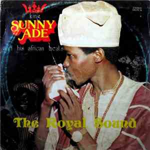 King Sunny Ade And His African Beats - The Royal Sound download free