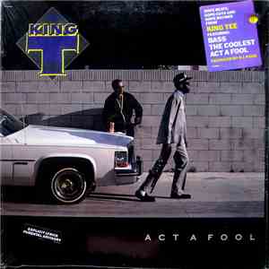 King Tee - Act A Fool download free
