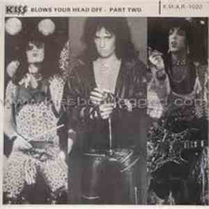 Kiss - Blows Your Head Off - Part Two download free