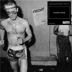 Klaus Stockhausen & Boris Dlugosch - Running Back Mastermix Presents - Front / Part 2 (Classic House) download free