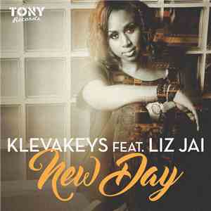 Klevakeys Feat. Liz Jai - New Day download mp3 flac