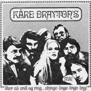 Kåre Drayton's - Vær Så Snill Og Ring / Kåre Draytons Egen Sang download free