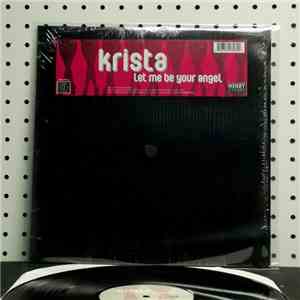 Krista - Let Me Be Your Angel download free