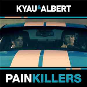 Kyau & Albert - Painkillers download free