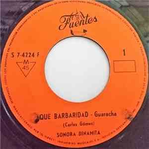 La Sonora Dinamita - Que Barbaridad / Sonia Quiere Un Son download free