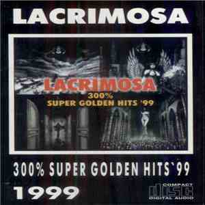 Lacrimosa - 300% Super Golden Hits download free