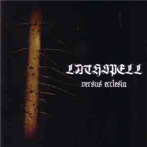 Lathspell - Versus Ecclesia download free