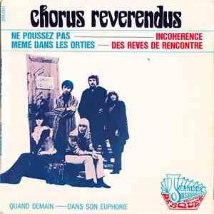 Le Chorus Reverendus - Ne Poussez Pas Mémé Dans Les Orties download free