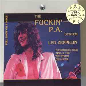 Led Zeppelin - The Fuckin' P.A. System download free