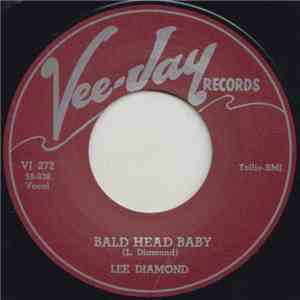 Lee Diamond - Bald Head Baby / Hattie Malatti / Mama Loochie download free