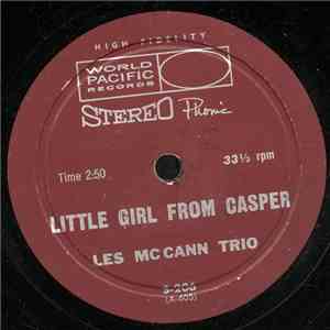 Les Mccann Trio - Little Girl From Casper / The Can't Take That Away From Me download free