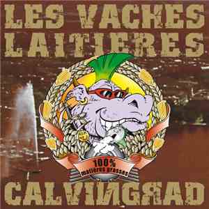 Les Vaches Laitières - Calvingrad download free
