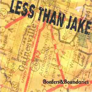 Less Than Jake - Borders & Boundaries download free