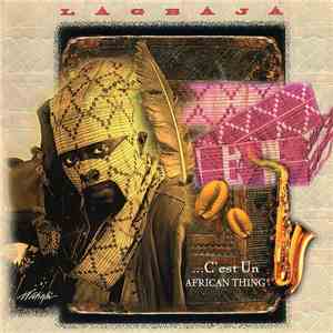 Lágbájá - C'est Un African Thing download free Lágbájá - C'est Un African Thing download mp3 flac