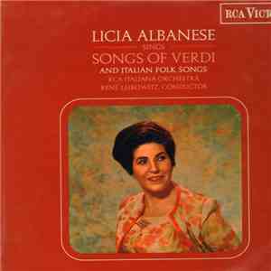 Licia Albanese, RCA Italiana Symphony Orchestra, René Leibowitz - Songs Of Verdi And Italian Folk Songs download free