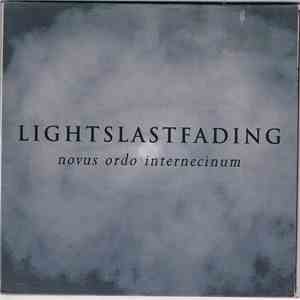 Lightslastfading - Novus Ordo Internecinum download free