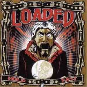 Loaded  - Hold Fast download free