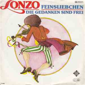 Lonzo - Feinsliebchen / Die Gedanken Sind Frei download free